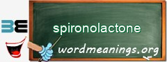 WordMeaning blackboard for spironolactone